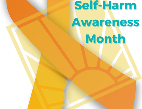 Self-Harm Awareness Month: The whys and what to dos